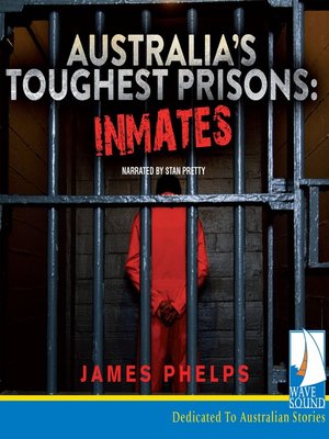 Australia's Toughest Prisons - Audiobook